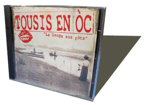 Tousis en Oc- La lenga aus pòts - CD audio